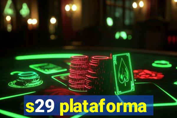 s29 plataforma